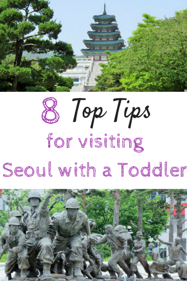 Top Tips for visiting Seoul with toddler