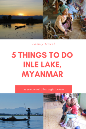 Inle Lake Myanmar with kids