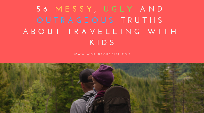 truths about travel with kids