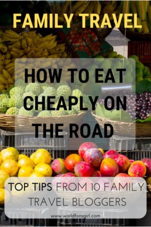 how to eat cheaply on the road: family travel pin