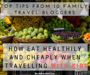 how to eat healthily and cheaply when traveling with children