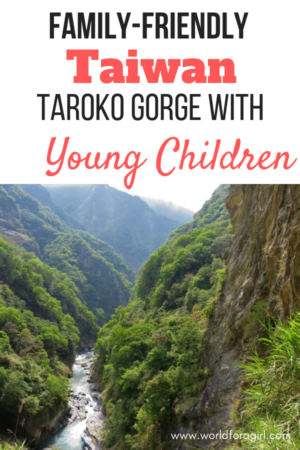 family-friendly taroko gorge taiwan with children