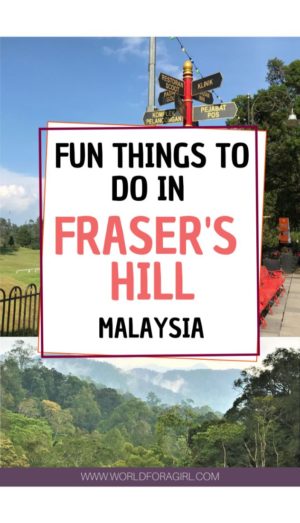 fun things to do in Fraser's Hill, Malaysia
