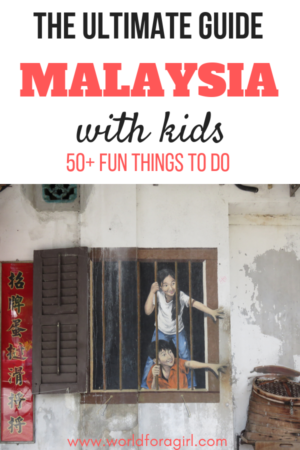 The Ultimate Guide to Malaysia with kids