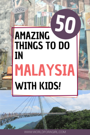 Amazing things to do in Malaysia with kids
