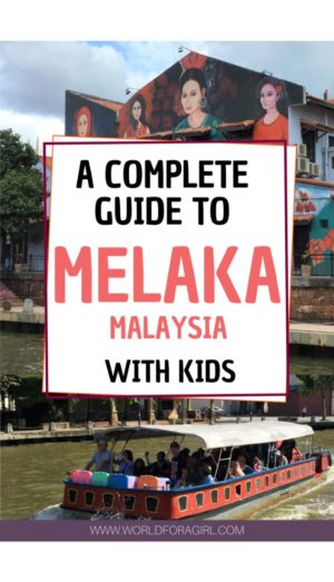 Melaka Malaysia with kids