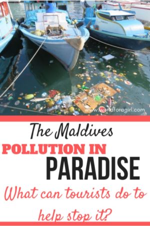 The Maldives Pollution in Paradise