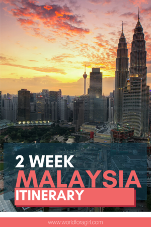 2 week Malaysia itinerary