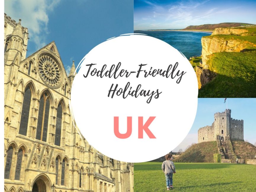 Toddler-Friendly Holidays in the UK (that parents will love too